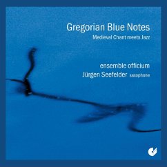 Gregorian Blue Notes-Mittelalterliche Gesänge - Seefelder/Rombach/Ensemble Officium
