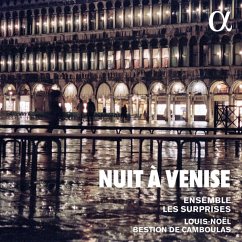 Nuit À Venise - Camboulas,Louis-Noël/Ensemble Les Surprises