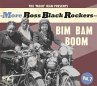 More Boss Black Rockers Vol.7 - Bim Bam... - Bild 1