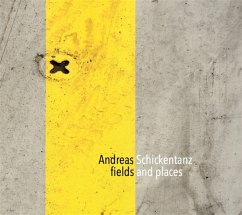 Fields And Places - Schickentanz,Andreas