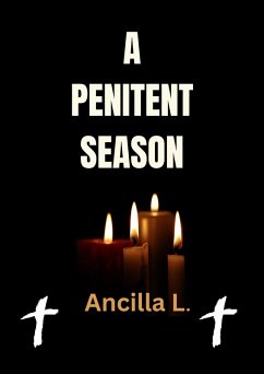 A Penitent Season (eBook, ePUB) - AncillaL