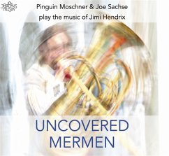 Uncovered Mermen.Pinguin Moschner & Joe Sachse Pl - Moschner,Pinguin/Sachse,Joe