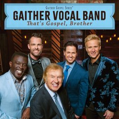 That'S Gospel,Brother - Gaither Vocal Band