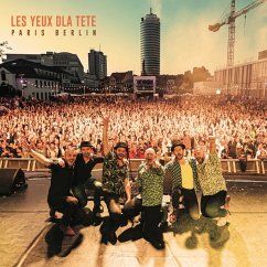 Paris Berlin - Les Yeux D'La Tete