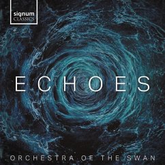 Echoes - Sheppard,Philip/Orchestra Of The Swan