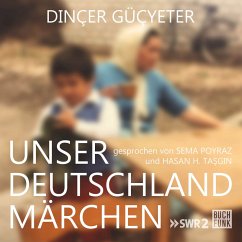 Unser Deutschlandmärchen (MP3-Download) - Güçyeter, Dinçer