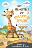 Das Geheimnis der Giraffensprache (eBook, ePUB)