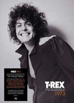 1973: Whatever Happened To The Teenage Dream? - T.Rex