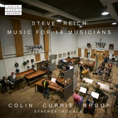 Music For 18 Musicians - Colin Currie Group/Synergy Vocals