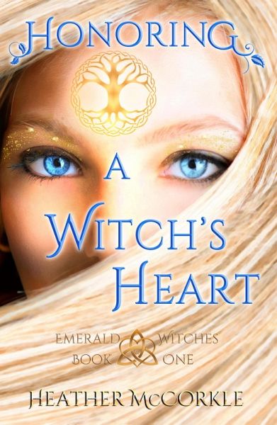 Honoring a Witch's Heart (Emerald Witches, #1) (eBook, ePUB)