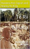 Te Rii ni Banaba: backbone of Banaba (eBook, ePUB)