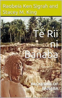 Cover Te Rii ni Banaba: backbone of Banaba (eBook, ePUB)