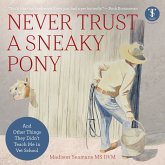 Never Trust a Sneaky Pony (MP3-Download)