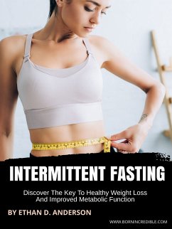 Intermittent Fasting (eBook, ePUB) - D. Anderson, Ethan