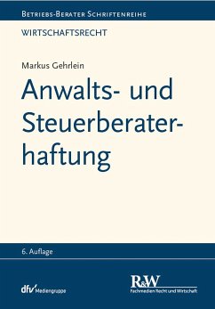 Anwalts- und Steuerberaterhaftung (eBook, ePUB) - Gehrlein, Markus