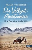 Die Vollzeit-Abenteurerin (eBook, ePUB)