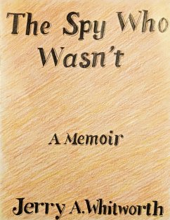 Cover The Spy Who Wasn't (eBook, ePUB)