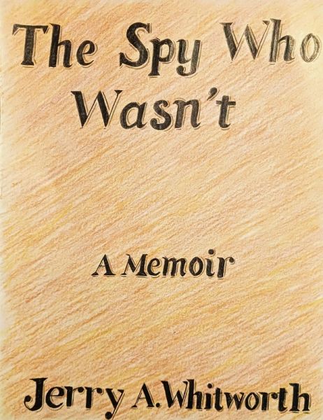The Spy Who Wasn't (eBook, ePUB)