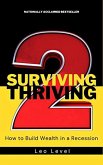Surviving 2 Thriving: How To Build Wealth In A Recession (eBook, ePUB)