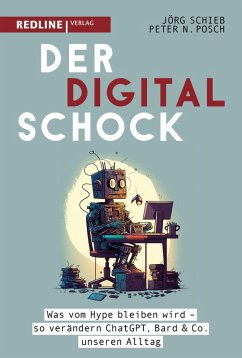 Der Digitalschock (eBook, PDF) - Schieb, Jörg; Posch, Peter N.