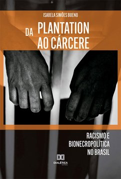 Cover Da plantation ao cárcere (eBook, ePUB)