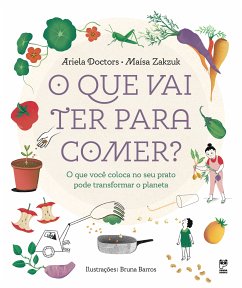 O que vai ter para comer? (eBook, ePUB) - Doctors, Ariela; Zakzuk, Maísa