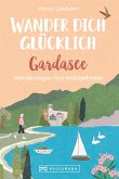 Wander dich glücklich - Gardasee (eBook, ePUB)