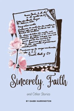 Sincerely, Faith and Other Stories (eBook, ePUB) - Harrington, Gabbi