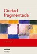 CIUDAD FRAGMENTADA (eBook, PDF) - Bild 1