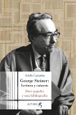 George Steiner: Lectura y catarsis (eBook, PDF) George Steiner: Lectura y catarsis (eBook, PDF)