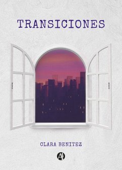 Transiciones (eBook, ePUB) - Benitez, Clara