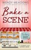 Bake A Scene: A Culinary Cozy Mystery Series (Twin Berry Bakery, #11) (eBook, ePUB)
