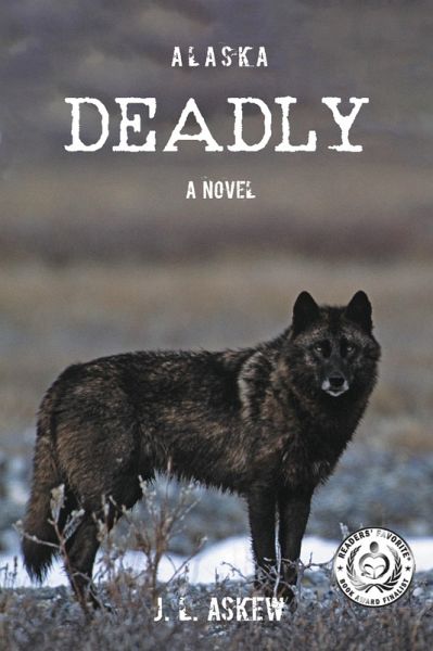 ALASKA DEADLY (eBook, ePUB) ALASKA DEADLY (eBook, ePUB)