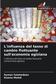 L'influenza del tasso di cambio fluttuante sull'economia egiziana