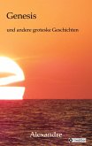 Genesis und andere groteske Geschichten