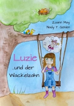 Luzie und der Wackelzahn - May, Zoann