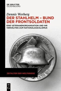 Der Stahlhelm - Bund der Frontsoldaten - Werberg, Dennis