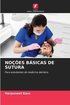 Noções Básicas de Sutura - Kaur, Harpuneet