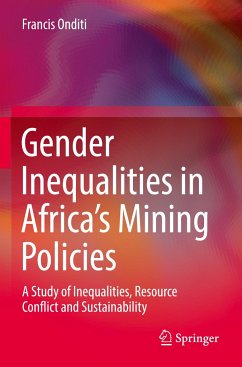 Gender Inequalities in Africa¿s Mining Policies - Onditi, Francis