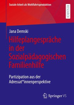 Hilfeplangespräche in der Sozialpädagogischen Familienhilfe - Demski, Jana