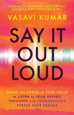Say It Out Loud (eBook, ePUB) - Kumar, Vasavi
