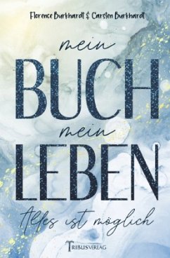 Mein Buch Mein Leben - Burkhardt, Florence;Burkhardt, Carsten