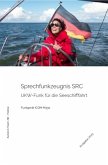 Das Sprechfunkzeugnis SRC - Die praktische Ausbildung - ICOM M330