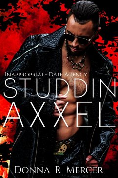 Cover Studdin' Axxel (Inappropriate Date Agency) (eBook, ePUB)