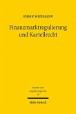 Finanzmarktregulierung und Kartellrecht