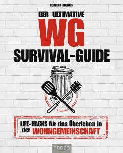 Der ultimative WG-Survival-Guide - Golluch, Norbert