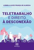 Teletrabalho e direito à desconexão (eBook, ePUB)