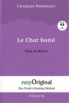 Le Chat botté / Puss in Boots (with audio-CD) - Ilya Frank's Reading Method - Bilingual edition French-English, m. 1 Aud - Perrault, Charles