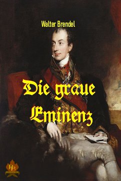 Die graue Eminenz (eBook, ePUB) - Brendel, Walter