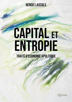 Capital et entropie (eBook, ePUB) - Lascols, Benoit